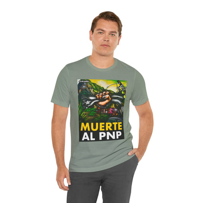 MUERTE AL PNP Shirt