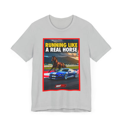 RUNNING LIKE A REAL HORSE Shirt