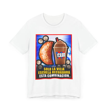 UNA EMPANADILLA Y UN ICEE Shirt