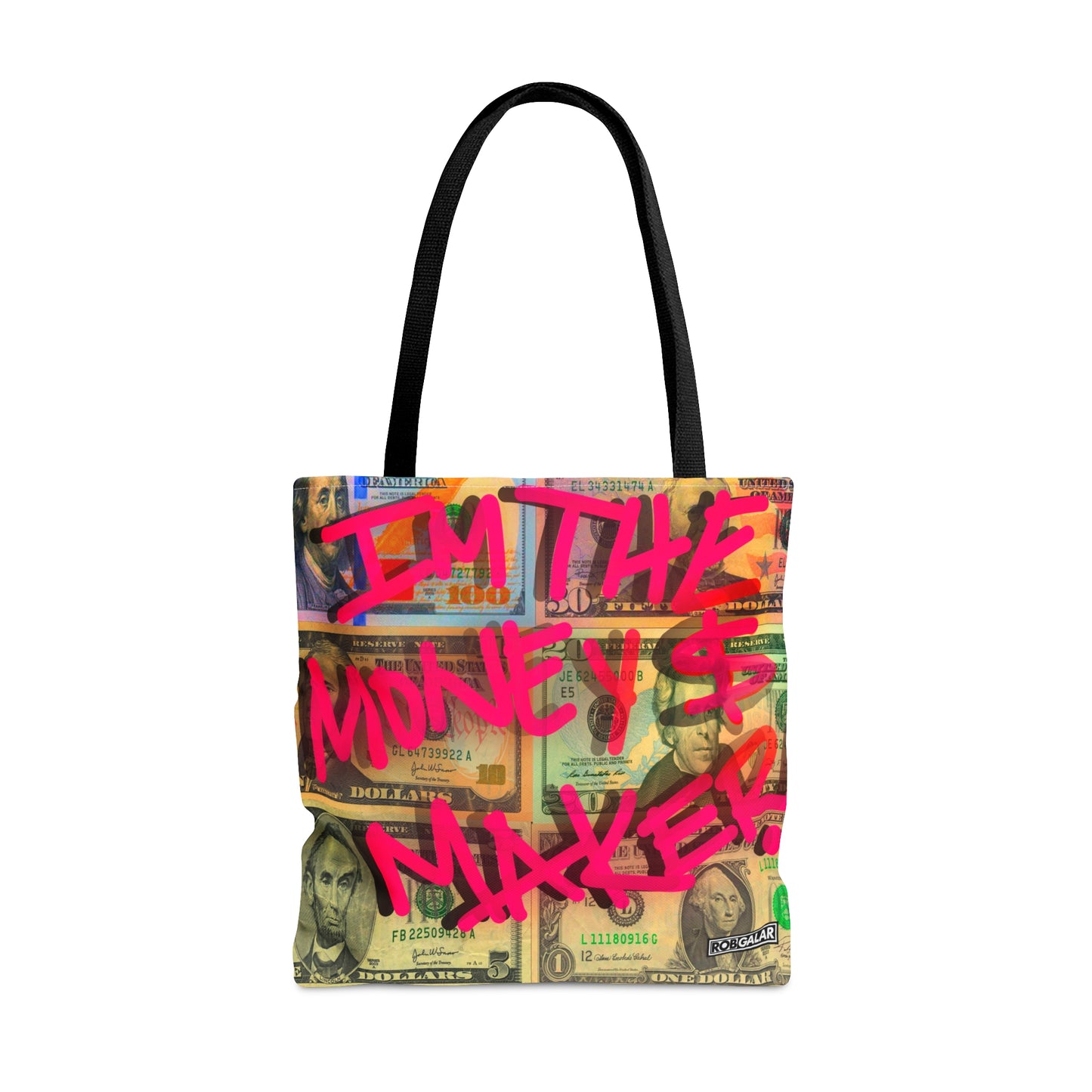 I'M THE MONEY MAKER! Tote Bag