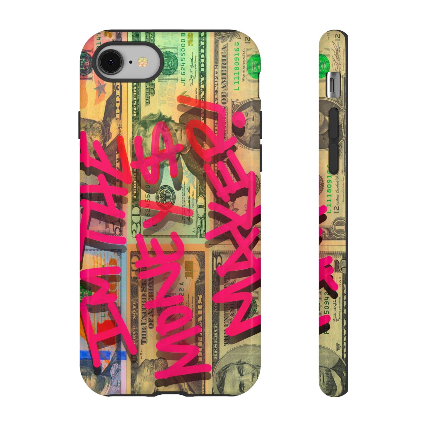 I'M THE MONEY MAKER! Phone Cases