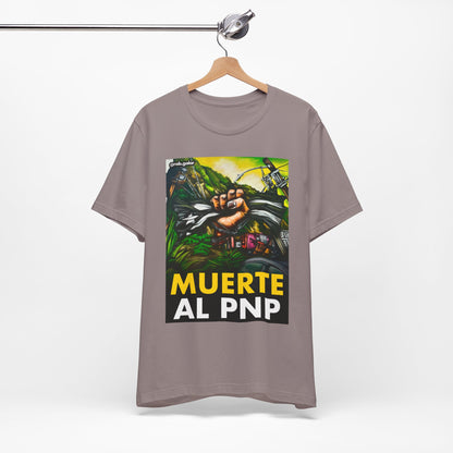 MUERTE AL PNP Shirt