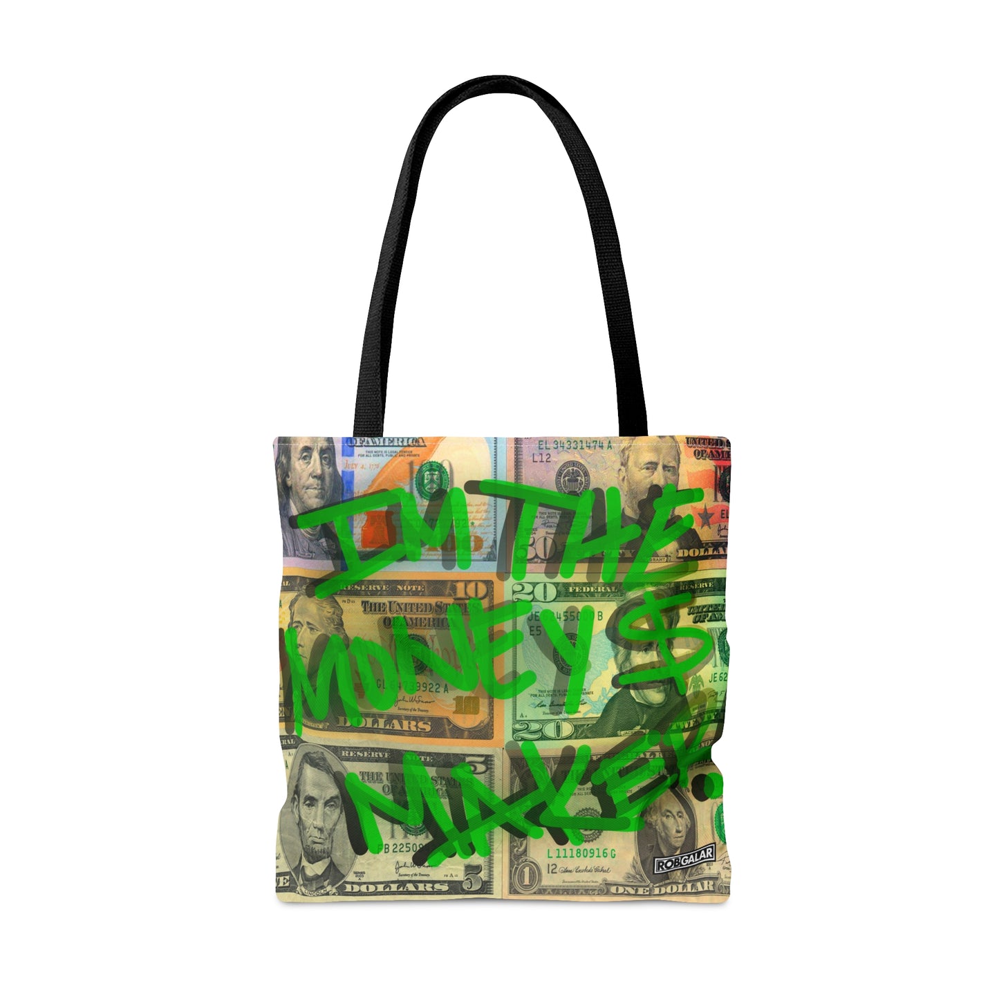 I'M THE MONEY MAKER! Tote Bag