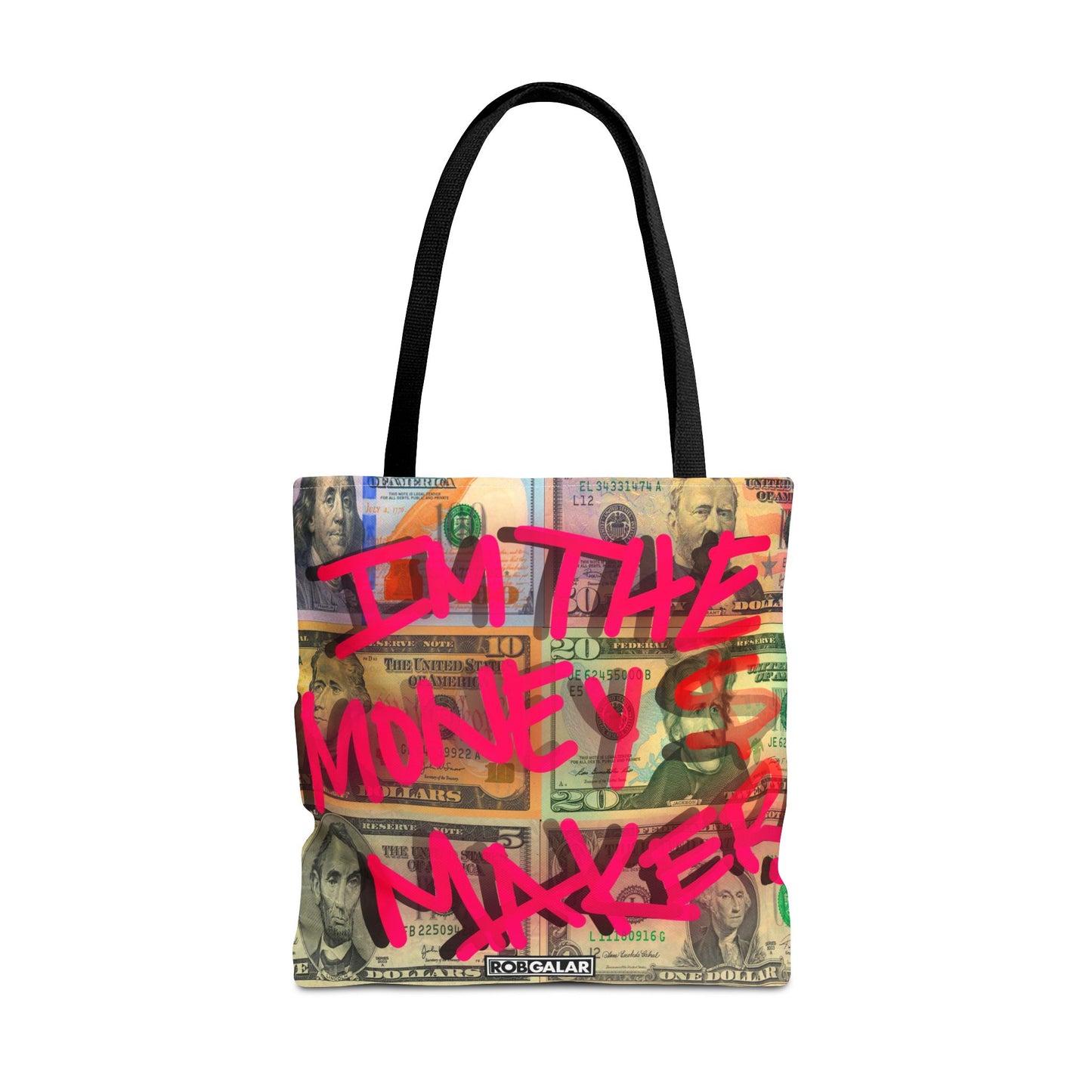 I'M THE MONEY MAKER Tote Bag