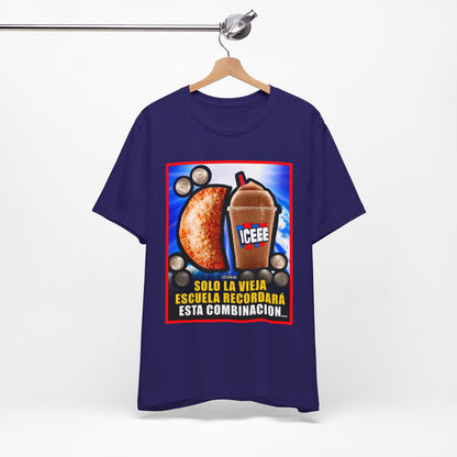 UNA EMPANADILLA Y UN ICEE Shirt