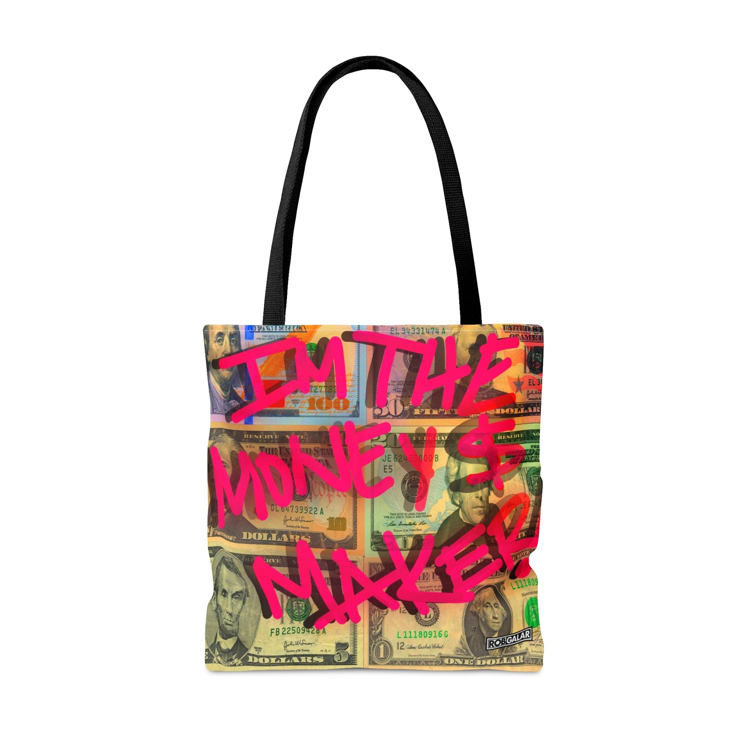 I'M THE MONEY MAKER! Tote Bag