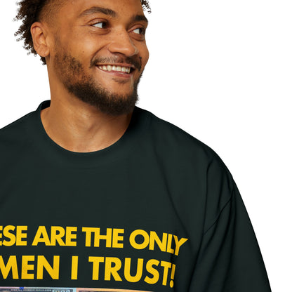 THE ONLY 6 MEN I TRUST Oversize Tee