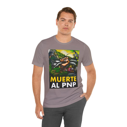 MUERTE AL PNP Shirt