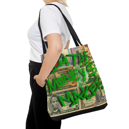 I'M THE MONEY MAKER! Tote Bag