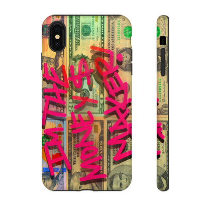 I'M THE MONEY MAKER! Phone Cases