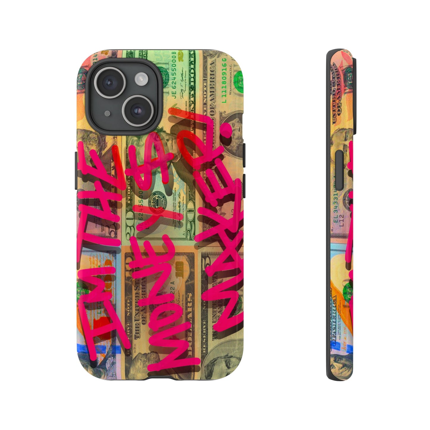 I'M THE MONEY MAKER! Phone Cases