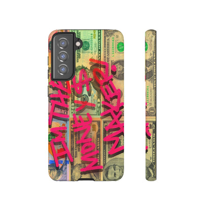 I'M THE MONEY MAKER! Phone Cases