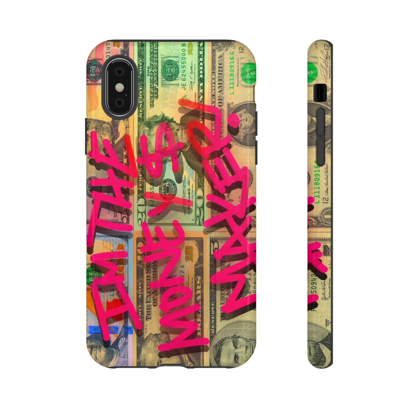 I'M THE MONEY MAKER! Phone Cases