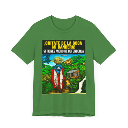 QUITATE LA BANDERA Shirt