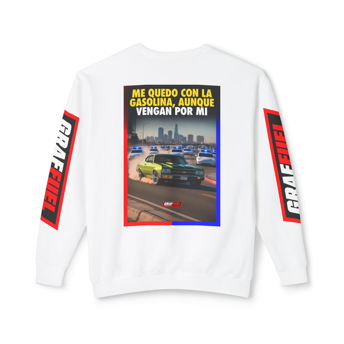 GASOLINA AUNQUE VRNGAN POR MÍ Crewneck Sweatshirt