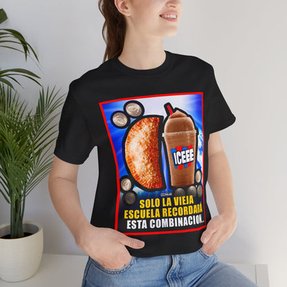 UNA EMPANADILLA Y UN ICEE Shirt