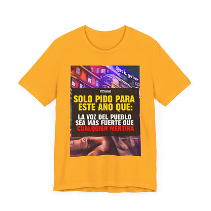 LA VOZ DEL PUEBLO ES MAS FUERTE Shirt