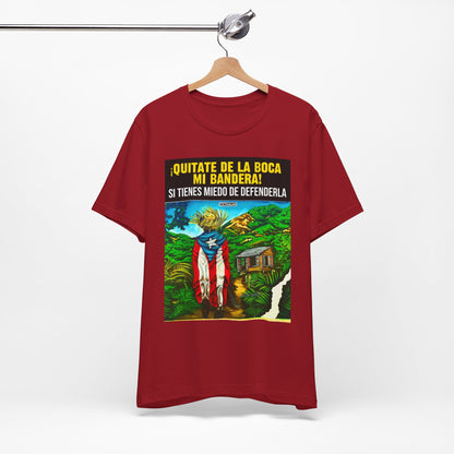 QUITATE LA BANDERA Shirt