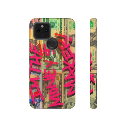 I'M THE MONEY MAKER! Phone Cases