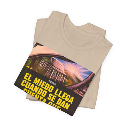 CON DIOS EL MIEDO ES REAL Shirt