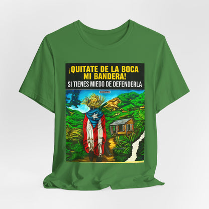 QUITATE LA BANDERA Shirt