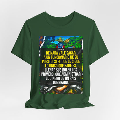 DE NADA VALE Shirt