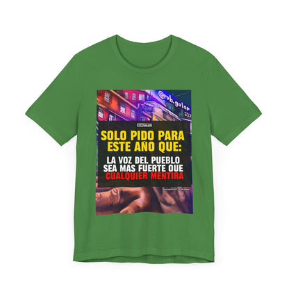 LA VOZ DEL PUEBLO ES MAS FUERTE Shirt