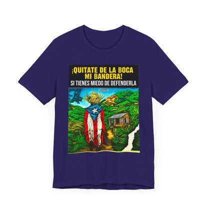 QUITATE LA BANDERA Shirt