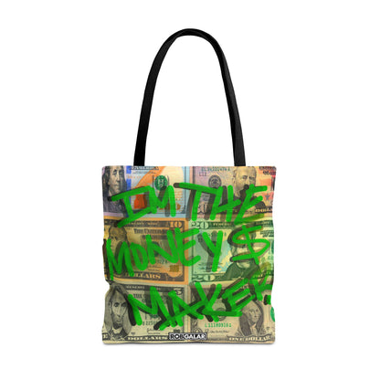 I'M THE MONEY MAKER Tote Bag