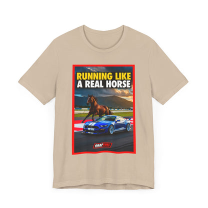 RUNNING LIKE A REAL HORSE Shirt