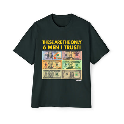 THE ONLY 6 MEN I TRUST Oversize Tee