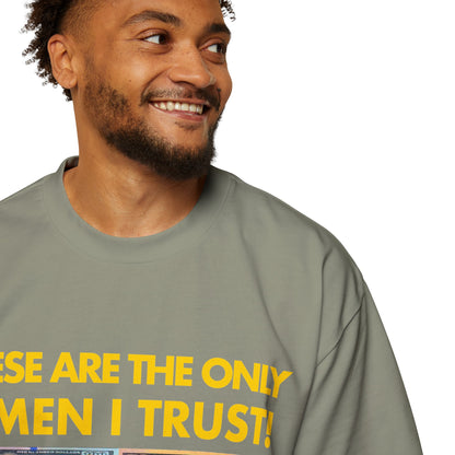 THE ONLY 6 MEN I TRUST Oversize Tee