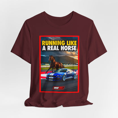 RUNNING LIKE A REAL HORSE Shirt