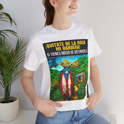 QUITATE LA BANDERA Shirt