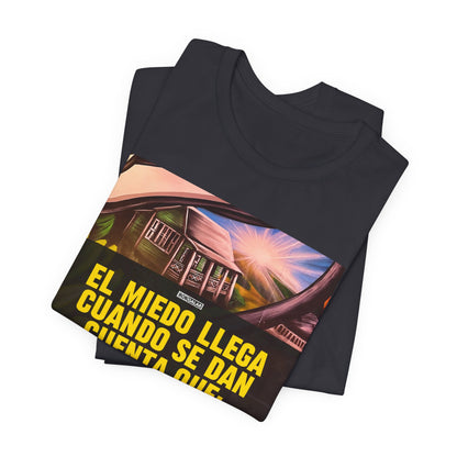 CON DIOS EL MIEDO ES REAL Shirt