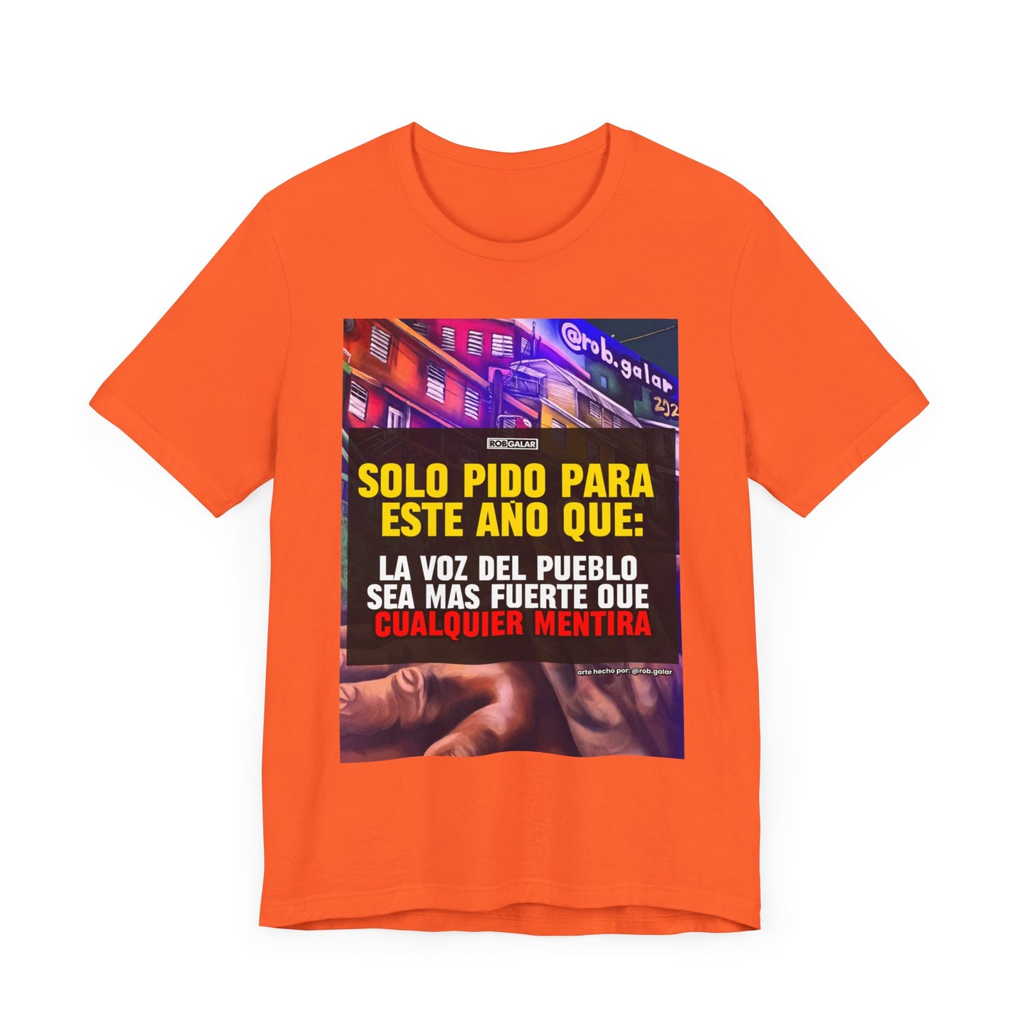 LA VOZ DEL PUEBLO ES MAS FUERTE Shirt