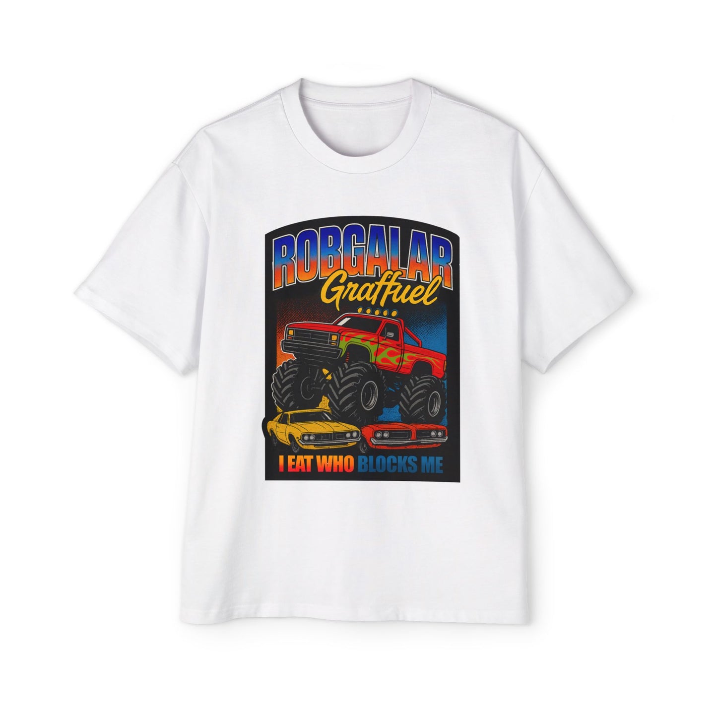 I EAT WHO BLOCKS ME Oversized Tee