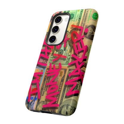 I'M THE MONEY MAKER! Phone Cases