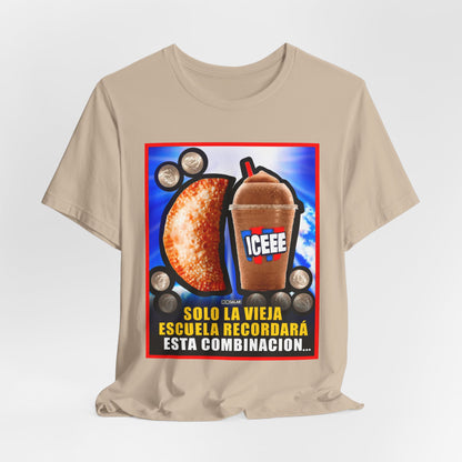 UNA EMPANADILLA Y UN ICEE Shirt