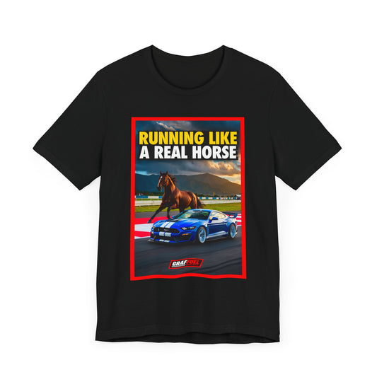 RUNNING LIKE A REAL HORSE Shirt