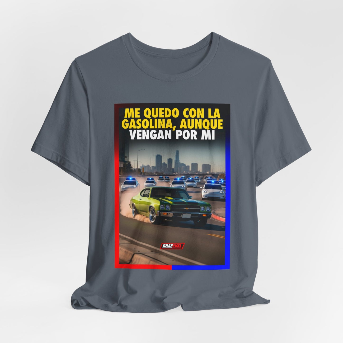 ME QUEDO CON LA GASOLINA Shirt