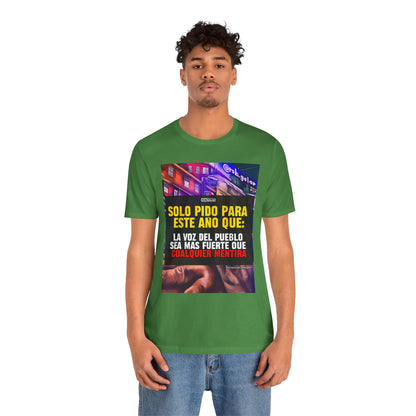 LA VOZ DEL PUEBLO ES MAS FUERTE Shirt