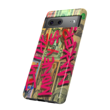 I'M THE MONEY MAKER! Phone Cases