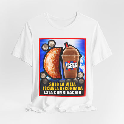 UNA EMPANADILLA Y UN ICEE Shirt