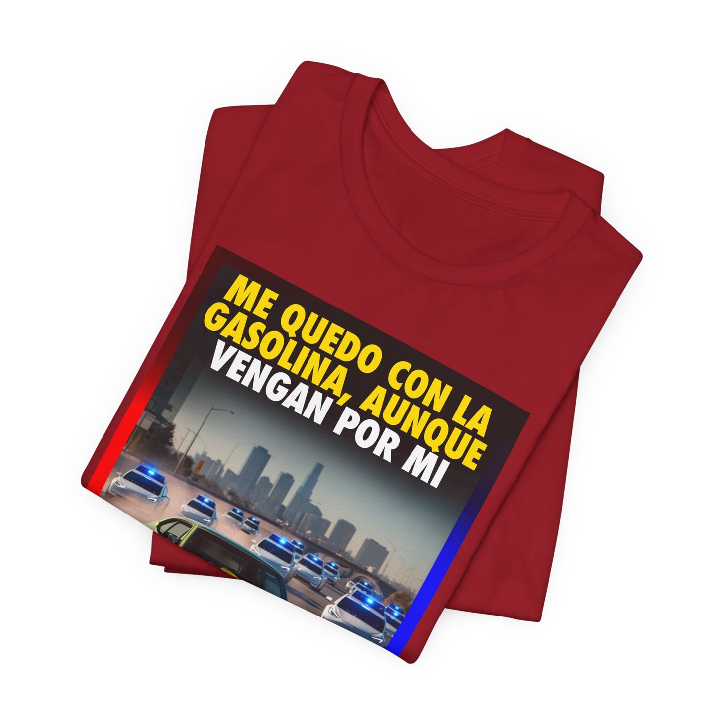 ME QUEDO CON LA GASOLINA Shirt