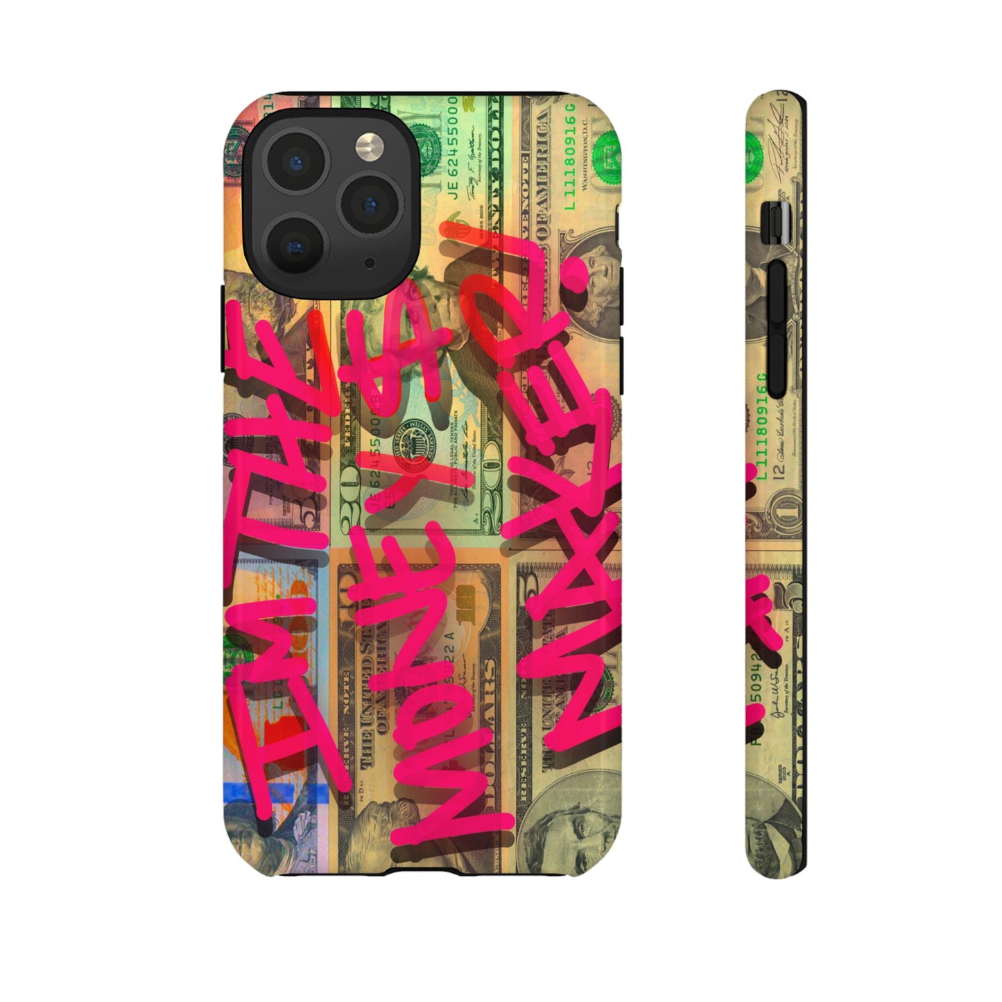 I'M THE MONEY MAKER! Phone Cases