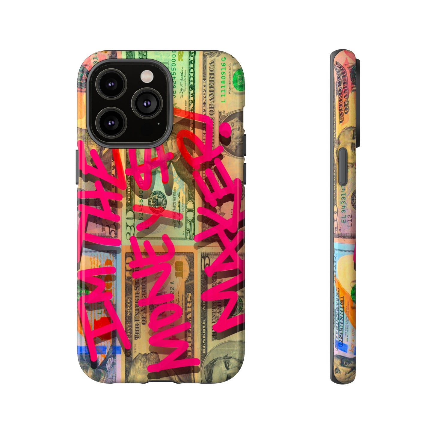 I'M THE MONEY MAKER! Phone Cases