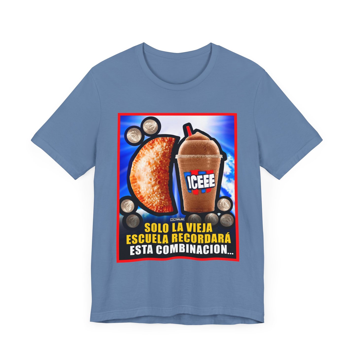 UNA EMPANADILLA Y UN ICEE Shirt