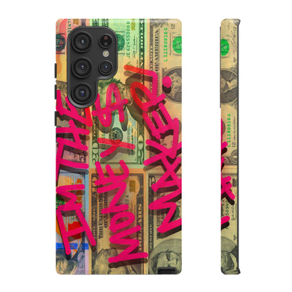 I'M THE MONEY MAKER! Phone Cases