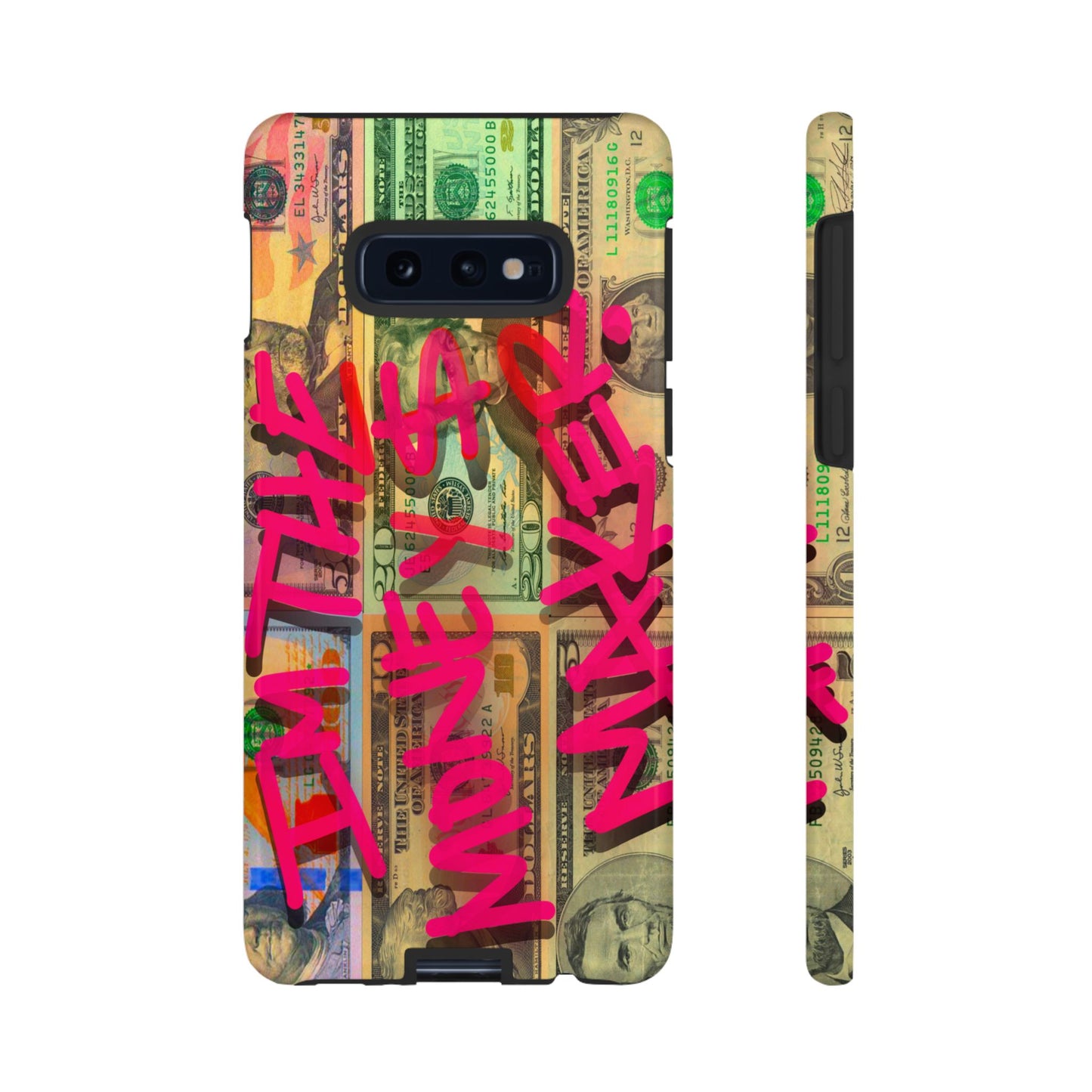 I'M THE MONEY MAKER! Phone Cases